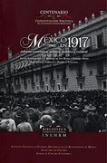 México en 1917, Entorno Económico, Político, Jurídico y Cultural