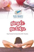 Simple Sudoku Easy Puzzles For Every One (240+ Puzzles) (en Inglés)