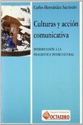 Culturas y acción comunicativas: Introducción a la pragmática intercultural (Lenguaje y comunicación)