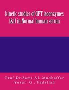 kinetic studies of GPT isoenzymes 1&11 in Normal human serum (en Inglés)