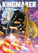 Kingmaker, Volume 1: A World Lost (en Inglés)