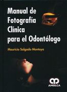 Manual De Fotografía Clínica Para El Odontólogo
