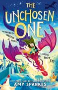 The Unchosen One. A hilarious new magical adventure story for ages 8, 9, 10, 11 - from the author of THE HOUSE AT THE EDGE OF MAGIC