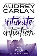 Intimate Intuition (Lotus House) (en Inglés)