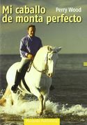 mi caballo de monta perfecto.