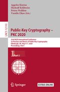 Public-Key Cryptography - Pkc 2020: 23rd Iacr International Conference on Practice and Theory of Public-Key Cryptography, Edinburgh, Uk, May 4-7, 2020 (en Inglés)