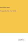 History of the Hawaiian Islands