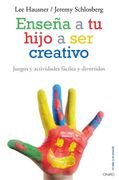 Enseña a tu Hijo a ser Creativo: Juegos y Actividades Fáciles y Divertidos