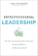 Entrepreneurial Leadership: The art of Launching new Ventures, Inspiring Others, and Running Stuff (en Inglés)