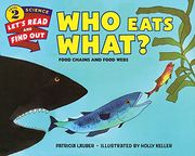 Who Eats What?: Food Chains and Food Webs (Let's-Read-and-Find-Out Science 2) (en Inglés)