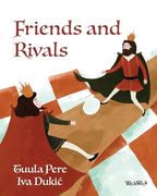 Friends and Rivals (en Inglés)