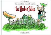 Les Herbes Folles: Les Nouvelles Aventures de Lapinot 2 (en Francés)