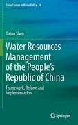 Water Resources Management of the People's Republic of China: Framework, Reform and Implementation (en Inglés)