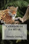 Cuentos de la Selva (in Spanish)