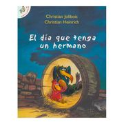 El dia que Tenga un Hermano