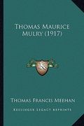 thomas maurice mulry (1917) (en Inglés)