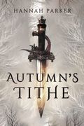 Autumn'S Tithe: 1 (en Inglés)