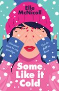 Some Like It Cold (en Inglés)