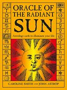 Oracle of the Radiant Sun: Astrology Cards to Illuminate Your Life (en Inglés)