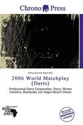 2006 world matchplay (darts) (en Inglés)