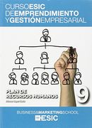 Plan de Recursos Humanos: 9 (Curso Esic de Emprendimiento y Gestión Empresarial. Abc)