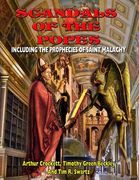 Scandals Of The Popes Including The Prophecies Of Saint Malachy (en Inglés)