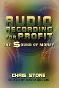 audio recording for profit: the sound of money