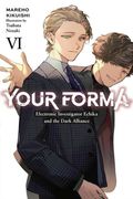 Your Forma, Vol. 6: Electronic Investigator Echika and the Dark Alliance (en Inglés)