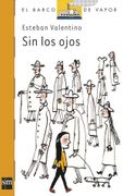 Sin los Ojos (in Spanish)