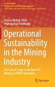 Operational Sustainability in the Mining Industry: The Case of Large-Scale Open-Pit Mining (Lsopm) Operations (en Inglés)