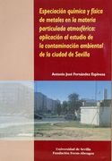 Especiacion Quimica y Fisica de Metales