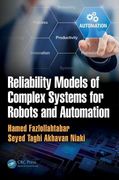 Reliability Models of Complex Systems for Robots and Automation (en Inglés)