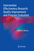 Intervention Effectiveness Research: Quality Improvement and Program Evaluation (en Inglés)