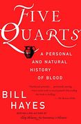 Five Quarts: A Personal and Natural History of Blood