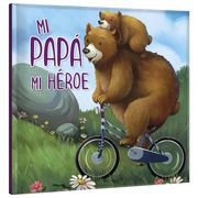 Mi Papá mi Héroe