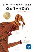EL MARAVILLOSO VIAJE DE XIA TENZIN