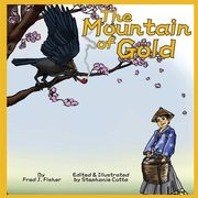 The Mountain of Gold (en Inglés)