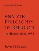 Analytic Philosophy of Religion: Its History Since 1955 (en Inglés)