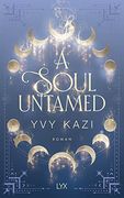A Soul Untamed (en Alemán)