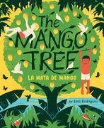 The Mango Tree (la Mata de Mango): A Picture Book (en Inglés)