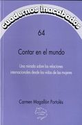 Contar en el Mundo: Una Mirada Sobre las Relaciones Internacionales Desde las Vidas de las Mujeres