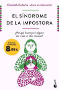 El Síndrome de la Impostora: Por qué las Mujeres Siguen sin Creer en Ellas Mismas? Edición Limitada a Precio Especial