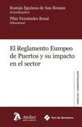El Reglamento Europeo de Puertos y su Impacto en el Sector