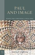 Paul and Image: Reading First Corinthians in Visual Terms 