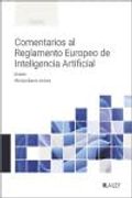 Comentarios al Reglamento Europeo de Inteligencia Artificial