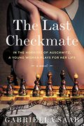 The Last Checkmate: A Novel (en Inglés)