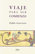 Viaje Para ser Comienzo (Verba Volant)