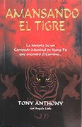 Amansando el Tigre