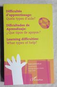 DIFFICULTES D'APRENDISSAGE: Quels types d'aide? - DIFICULTADES DE APRENDIZAJE: (en Castellano)