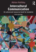 Intercultural Communication. An Advanced Resource Book for Students